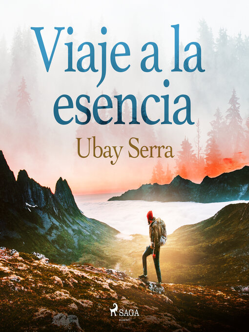 Title details for Viaje a la esencia by Ubay Serra Sánchez - Available